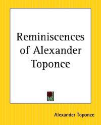 Reminiscences of Alexander Toponce
