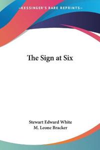 Sign at Six