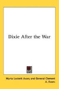 Dixie After the War