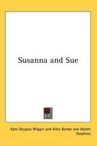 Susanna and Sue
