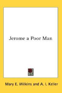 Jerome a Poor Man