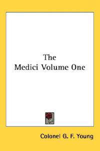 Medici Volume One