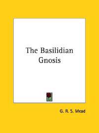 The Basilidian Gnosis