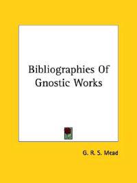 Bibliographies of Gnostic Works