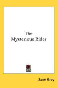 The Mysterious Rider