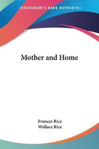 Mother and Home