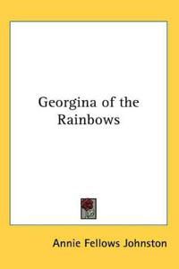 Bokomslag for "Georgina of the Rainbows"