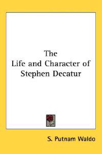 Kirjan kansi "Life and Character of Stephen Decatur"