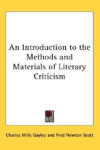 Introduction to the Methods and Materials of Literary Criticism