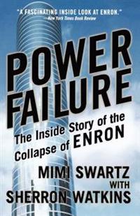 Power Failure: The Inside Story of the Collapse of Enron