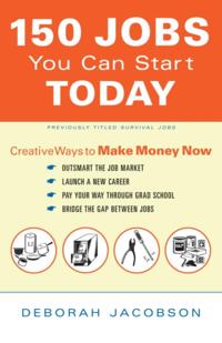 150 Jobs You Can Start Today