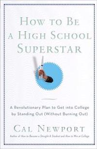 How to Be a High School Superstar