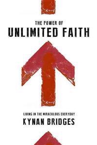 Power Of Unlimited Faith, The