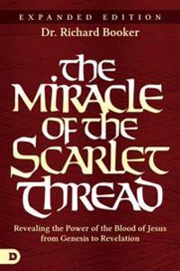 Miracle Of The Scarlet Thread Expanded Edition, The
