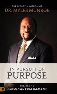 In Pursuit of Purpose