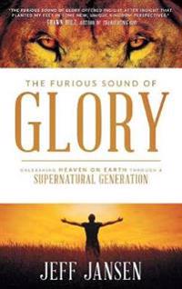 The Furious Sound of Glory