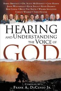 Hearing and Understanding the Voice of God