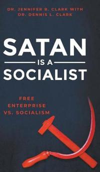 Bokomslag för "Satan is a Socialist"
