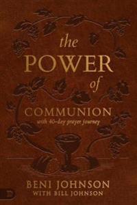 Power of Communion with 40-Day Prayer Journey, The