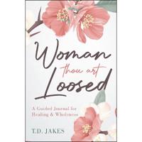 Woman Thou Art Loosed