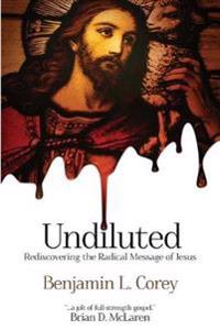 Undiluted
