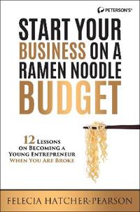 Start a Business on a Ramen Noodle Budget