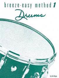 Kinyon, J: Breeze-Easy Method for Drums, Bk 1