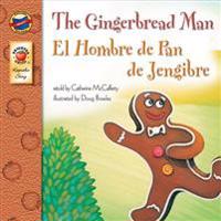 Gingerbread Man, Grades PK - 3: El Hombre de Pan de Jengibre (Keepsake Stories)