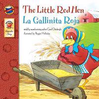 La Gallinita Roja/ the Little Red Hen, Grades Pk - 3 (Keepsake Stories)