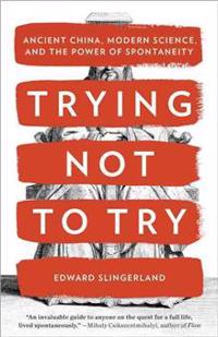 Trying Not to Try