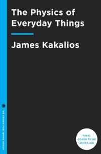 Physics of Everyday Things