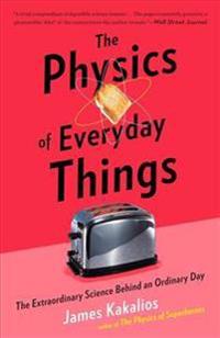 The Physics of Everyday Things