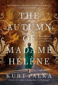 The Autumn of Madame Helene