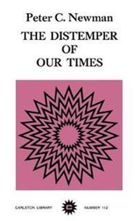 The Distemper of Our Times