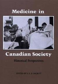Medicine in Canadian Society