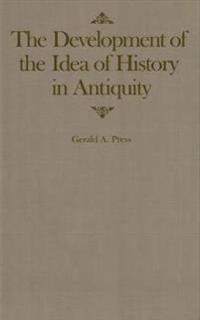 The Development of the Idea of History in Antiquity