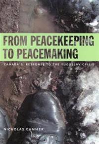 Bokomslag för "From Peacekeeping to Peacemaking"