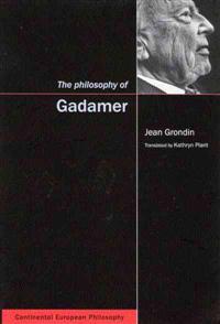 The Philosophy of Gadamer