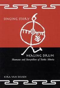Bokomslag för "Singing Story, Healing Drum"