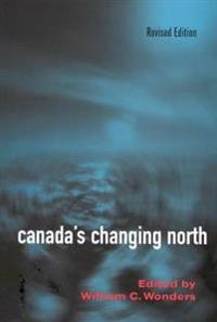 Bokomslag för "Canada's Changing North"