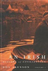 An Irish History of Civilization, Vol. 1