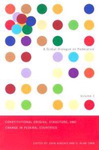 Bokomslag för "Constitutional Origins, Structure, and Change in Federal Countries"
