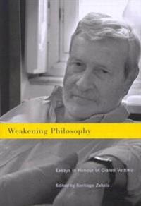 Bokomslag för "Weakening Philosophy"