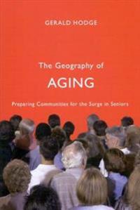 Bokomslag för "The Geography of Aging"