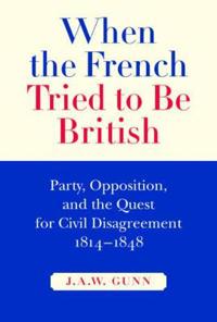 When the French Tried to Be British