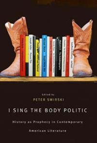 Bokomslag för "I Sing the Body Politic"