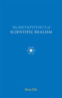 The Metaphysics of Scientific Realism