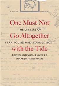 One Must not Go Altogether with the Tide