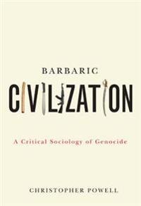 Bokomslag för "Barbaric Civilization"