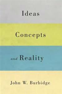 Bokomslag för "Ideas, Concepts, and Reality"